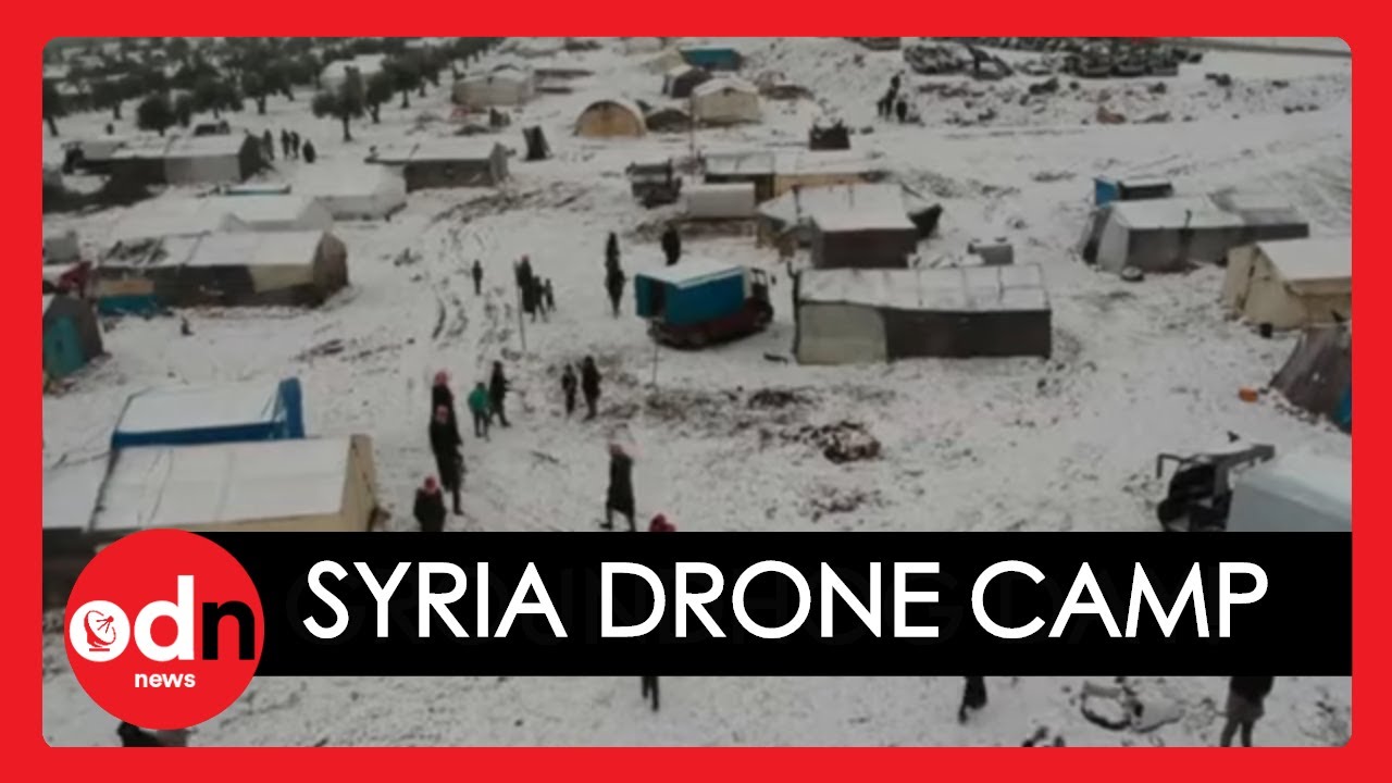 Syria: Drone Footage Shows Horrible Conditions of Refugee Camp Covered in Snow