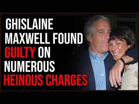 Ghislaine Maxwell Found GUILTY On Multiple Counts