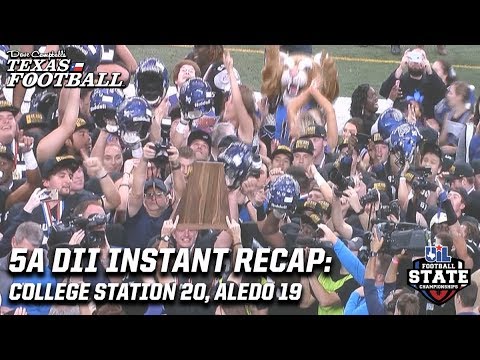 5A DII State Title Instant Recap: College Station 20, Aledo 19