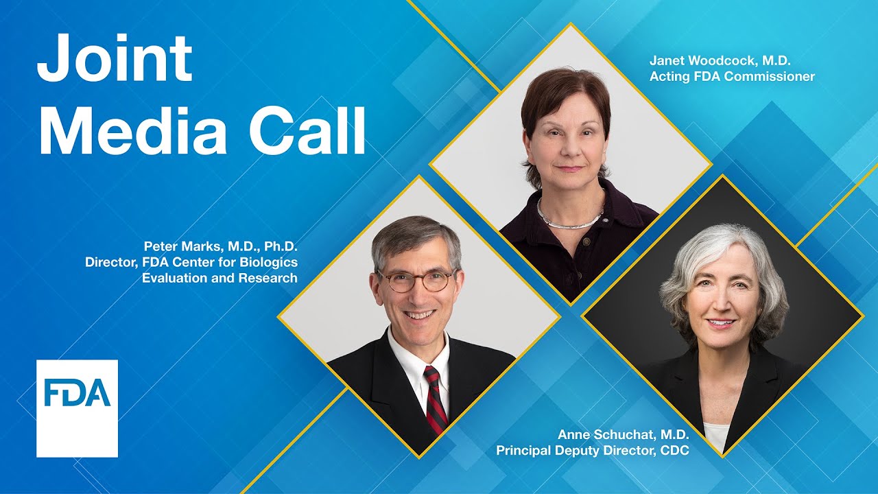 Joint Media Call: FDA & CDC to Discuss Janssen COVID-19 Vaccine - 4/13/2021