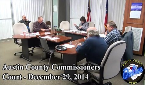 Austin County Commissioners Court – December 29, 2014