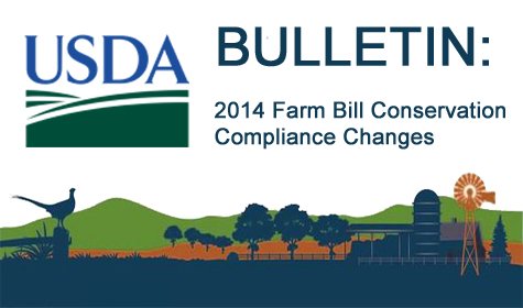 USDA Reminds Farmers of 2014 Farm Bill Conservation Compliance Changes
