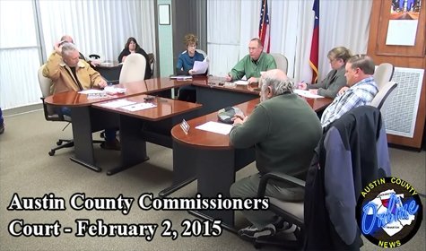 Austin County Commissioners Court – February 2, 2015