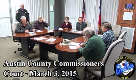 Austin County Commissioners Court – March 2, 2015