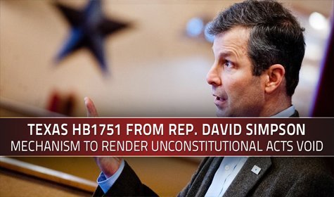 Texas House Bill Creating Mechanism to Review and Reject Unconstutional Federal Acts Receives Committee Hearing