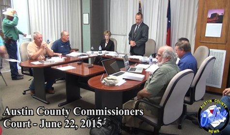 Austin County Commissioners Court – June 22, 2015