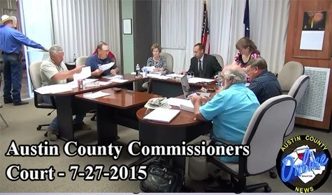 AUSTIN COUNTY COMMISSIONERS COURT – JUly 27, 2015