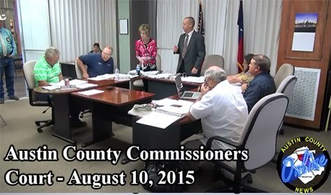 AUSTIN COUNTY COMMISSIONERS COURT – August 10, 2015