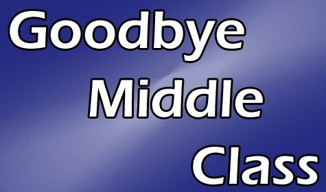 Goodbye Middle Class: 51 Percent Of All American Workers Make Less Than 30,000 Dollars A Year