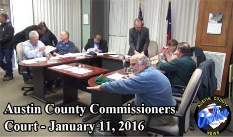 Austin County Commissioner’s Court – January 11, 2016