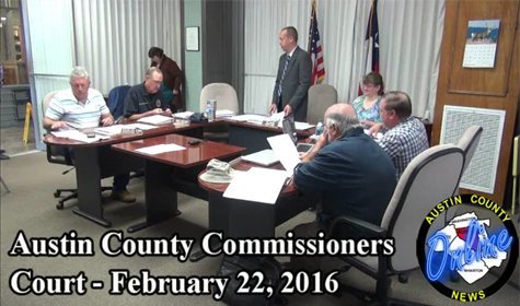 Austin County Commissioner’s Court – February 22, 2016