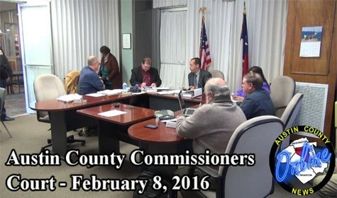 Austin County Commissioner’s Court – February 8, 2016