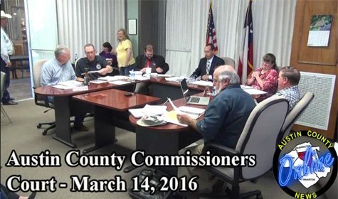 AUSTIN COUNTY COMMISSIONER’S COURT – March 14, 2016