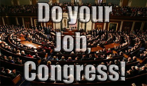 Do Your Job, Congress!