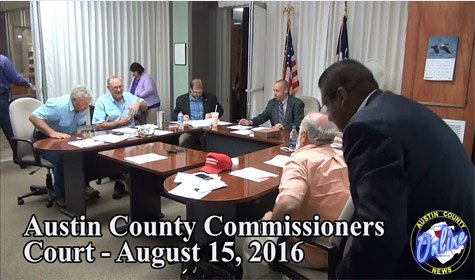 Austin County Commissioners Court – August 15, 2016