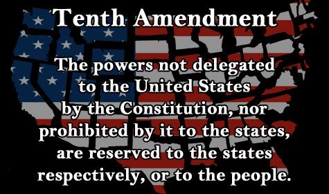 The Importance Of The Tenth Amendment