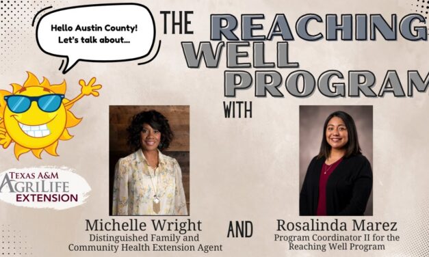 Texas A&M AgriLife:  The Reaching Well Program [VIDEO]